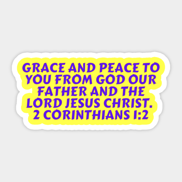 Bible Verse 2 Corinthians 1:2 Sticker by Prayingwarrior